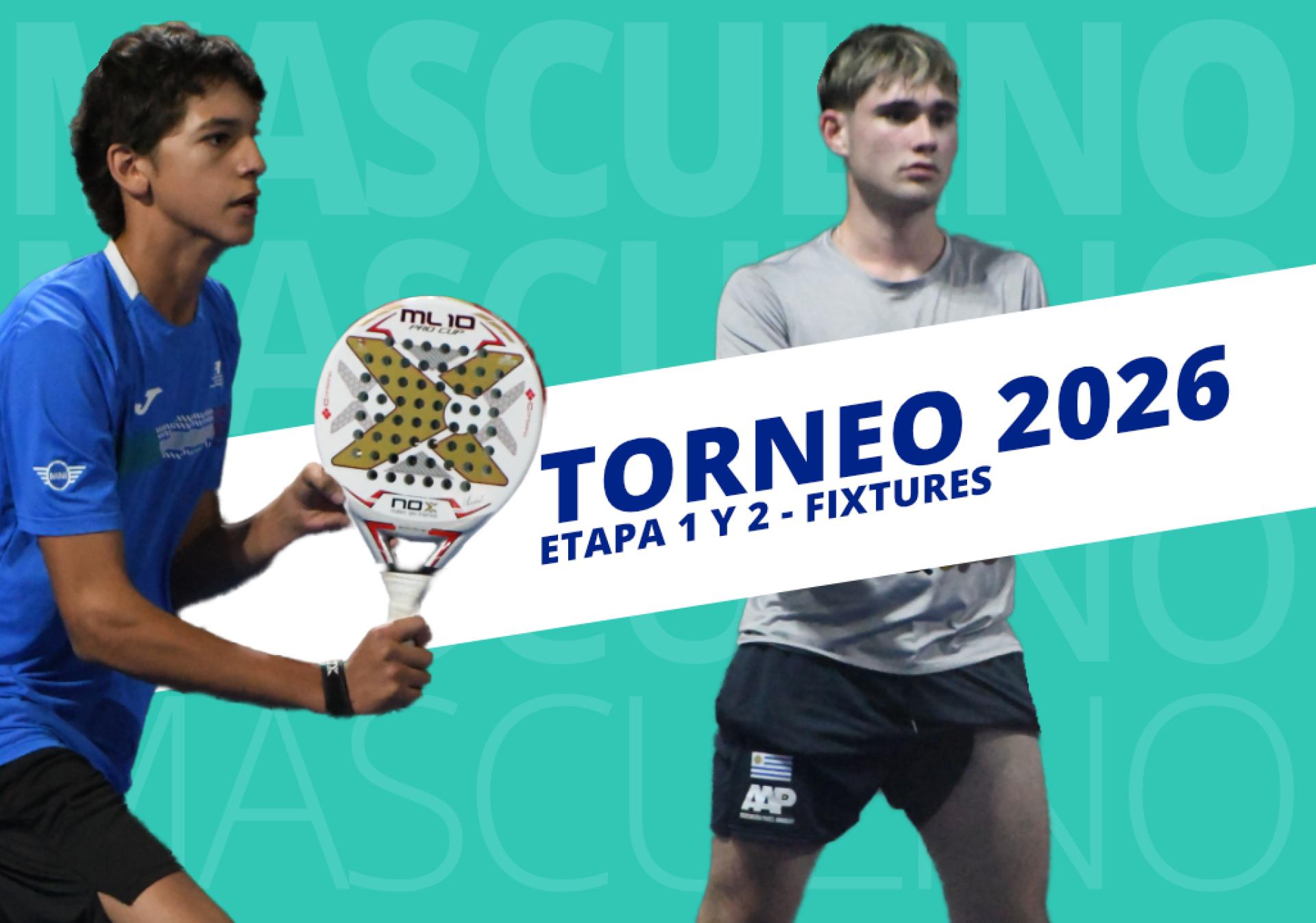 Torneo 2026 - Etapa 1 y 2 - Fixtures