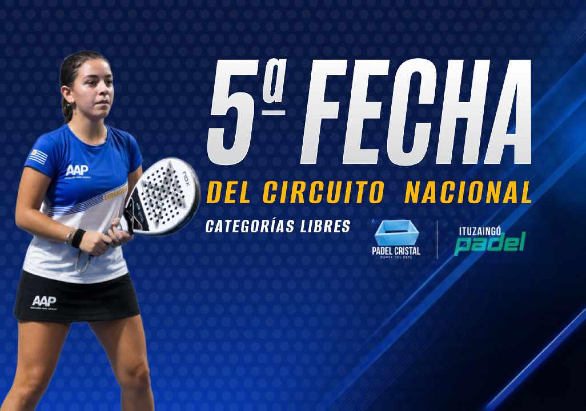 ¡SE VIENE LA 5ta y última FECHA DEL CIRCUITO NACIONAL!